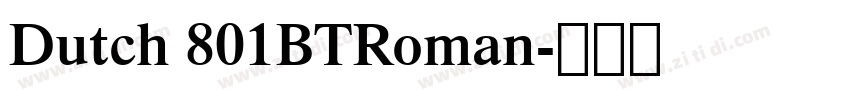 Dutch 801BTRoman字体转换